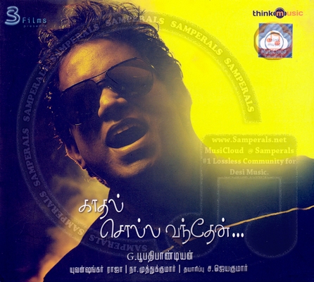 Kaadhal Solla Vandhen (2010) [Think Music-ACDRip-WAV]