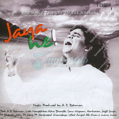 Jaya He – Rahman’s Tribute To The Nation (Times Music) [2009-DIGITALRip-WAV]