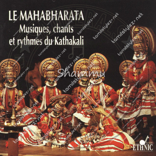 Le Mahabharata (Musiques chants et rythmes de Kathakali) (Naïve Jazz/world) [1993-DIGITALRip-FLAC]