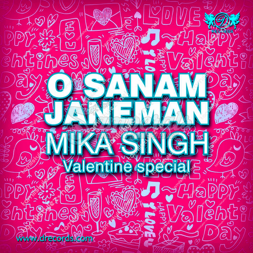 Mika Singh – O Sanam Janeman [Punjabi] (D-Records) [2016-DIGITALRip-WAV]
