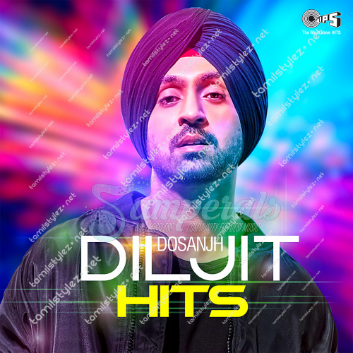 Diljit Dosanjh Hits [Punjabi] (Tips Music) [2019-DIGITALRip-WAV]