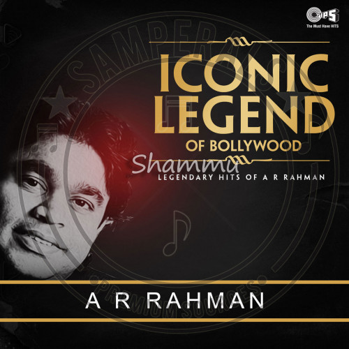 Iconic Legend of Bollywood: A. R. Rahman (Tips Music) [2018-DIGITALRip-FLAC]