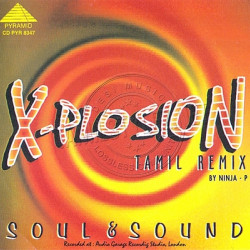 X-Plosion Tamil Remix Pyramid Audio CD Rip WAV Songs Download