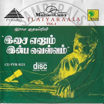 The Maestro Choice Ilaiyaraaja Vol 4 [Pyramid] [1993-ACDRip-WAV]