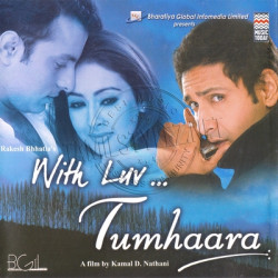 With Luv Tumhaara 2006 Hindi Audio CD Rip Songs Download