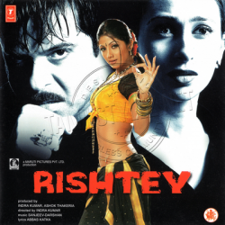 Rishtey Hindi Lossless Songs Download