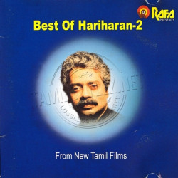 Best Of Hariharan 2 Rafa Audio CD Rip - Tamil Lossless FLAC/WAV Songs Download