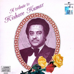 A Tribute To Kishore Kumar Hindi Audio CD RIP