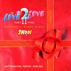 2Kool - Love 2 Love Part II Hindi Remix Album Audio CD Rip