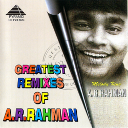 Greatest Remixes Of A.R.Rahman Audio CD Rip Lossless FLAC/WAV Songs