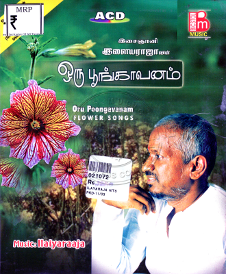 Oru Poongavanam [Flower Songs] (Bicstol Music) [2007-ACDRip-WAV]