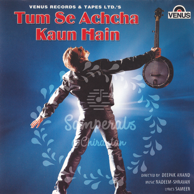 Tum Se Achcha Kaun Hai (Venus) [2002-ACDRip-WAV]