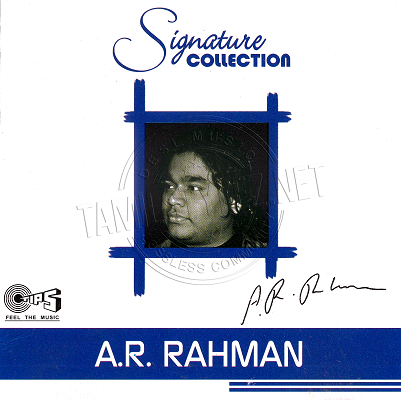 Signature Collection – A.R.Rahman (Tips Music) [2004-ACDRip-WAV]