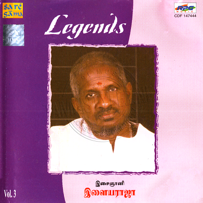 Legends Vol.3 [Isai Gnani Ilaiyaraaja] (Saregama) [2000-ACDRip-WAV]