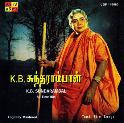 K.B.Sundarambal – All Time Hits (Saregama) [2003-ACDRip-WAV]