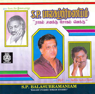 Raagam Unakku Sogam Enakku By SPB (Ramiy Records) [1993-ACDRip-WAV]