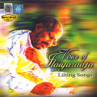 Voice of Ilaiyaraaja – Lilting Songs (Oriental Records) [2000-ACDRip-WAV]