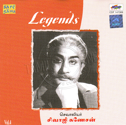 Legends Vol.4 [Sivaji Ganesan] (Saregama) [1999-ACDRip-WAV]