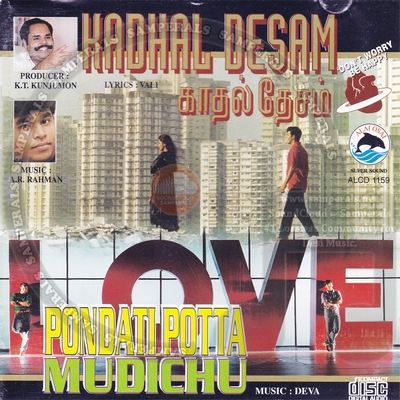 Kadhal Desam (Alai Osai) [1st Edition] [1996-ACDRip-FLAC/WAV]